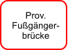Prov. Fugnger- brcke
