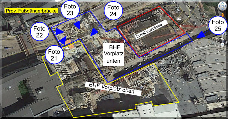 BHF Vorplatz unten Foto 24 Foto 25 Investorgebude BHF Vorplatz oben Foto 21 Foto 22 Foto 23 Prov. Fugngerbrcke