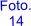 Foto. 14