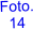 Foto. 14