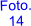 Foto. 14