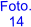 Foto. 14