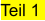 Teil 1