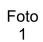 Foto  1